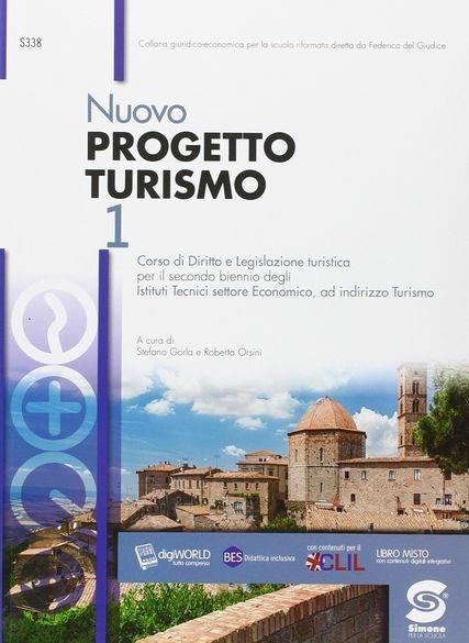 Nuovo progetto turismo. Per le Scuole superiori. Con e-book. Con espansione online. Vol. 1 - Stefano Gorla,Roberta Orsini - copertina