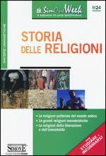 Storia delle religioni. Le religioni politeiste del mondo antico. Le grandi religioni monoteistiche. Le religioni della liberazione e dell'immortalità