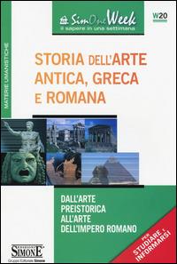 Storia dell'arte antica, greca e romana. Dall'arte preistorica all'arte dell'impero romano - copertina