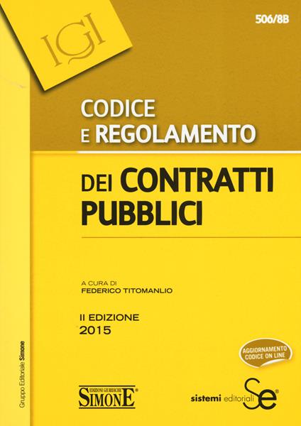 Codice e regolamento dei contratti pubblici. Con aggiornamento online - copertina