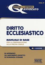 Diritto ecclesiastico. Manuale di base per la preparazione alla prova orale