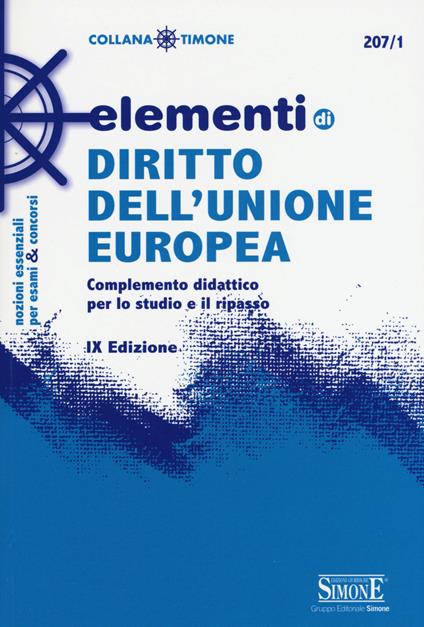 Elementi di diritto dell'Unione Europea. Complemento didattico per lo studio e il ripasso - copertina