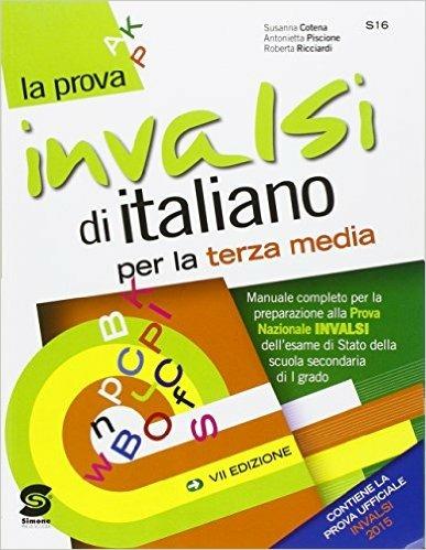 La prova INVALSI di italiano. Per la Scuola media. Con espansione online - Susanna Cotena,Antonietta Piscione,Roberta Ricciardi - copertina