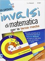 La prova INVALSI di matematica. Per la Scuola media. Con espansione online