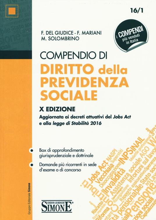 Compendio di diritto della previdenza sociale - Federico Del Giudice,Federico Mariani,Mariarosaria Solombrino - 3