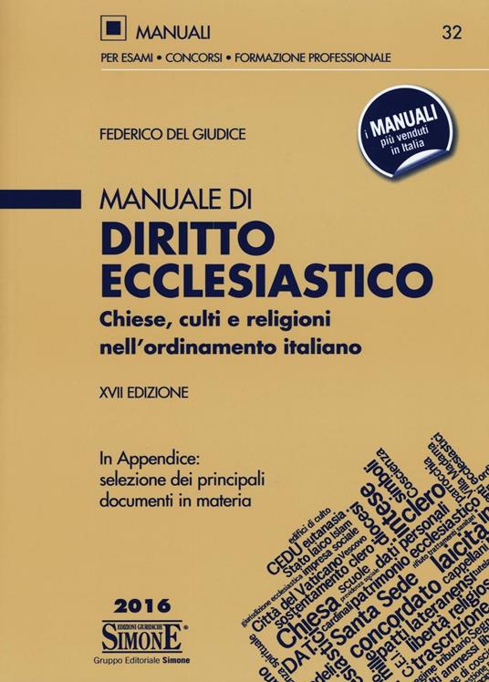 Manuale di diritto ecclesiastico. Chiese, culti e religioni nell'ordinamento italiano - Federico Del Giudice - 2