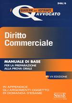 Diritto commerciale. Manuale di base per la preparazione alla prova orale