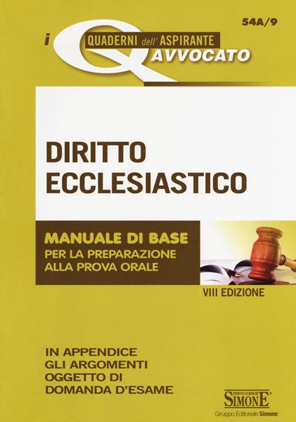 Diritto ecclesiastico. Manuale di base per la preparazione alla prova orale - copertina
