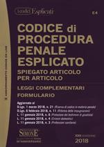 Codice di procedura penale esplicato. Spiegato articolo per articolo. Leggi complementari. Formulario. Con espansione online