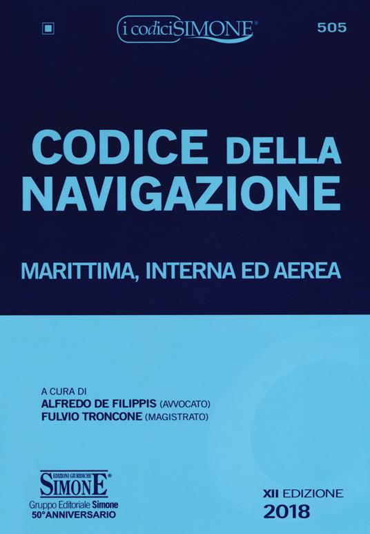 Codice della navigazione. Marittima, interna ed aerea - copertina