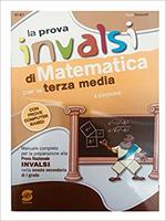 La prova INVALSI di matematica. Per la 3ª classe della Scuola media. Con e-book. Con espansione online