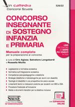 Concorso insegnante di sostegno Infanzia e Primaria. Manuale completo per la preparazione al concorso. Con espansione online