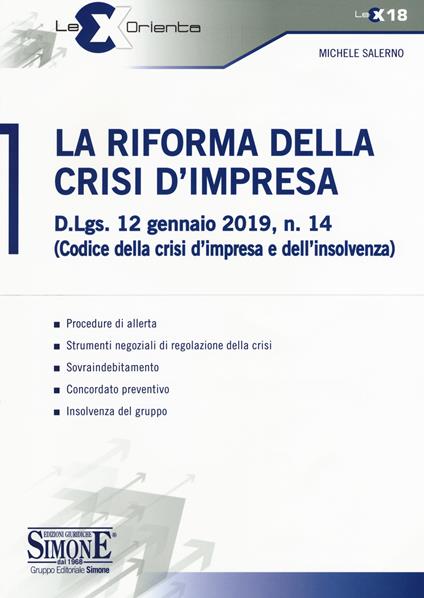 La riforma della crisi di impresa. D.Lgs. 12 gennaio 2019, n. 14 (Codice della crisi d'impresa e dell'insolvenza) - Michele Salerno - copertina