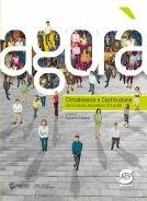  Agorà. Cittadinanza e Costituzione. Per il primo biennio delle Scuole superiori. Con e-book. Con espansione online