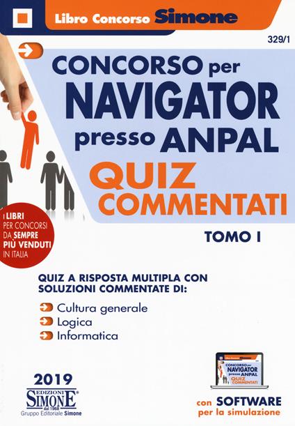 Concorso per Navigator presso l'ANPAL. Quiz commentati. Con software di simulazione. Vol. 1 - copertina