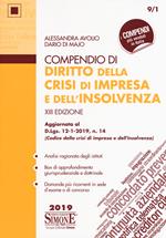 Compendio di diritto della crisi di impresa e dell'insolvenza. Aggiornato al D.Lgs. 14-1-2019, n. 14 (Codice della crisi di impresa e dell'insolvenza)