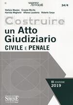 Costruire un atto giudiziario civile e penale