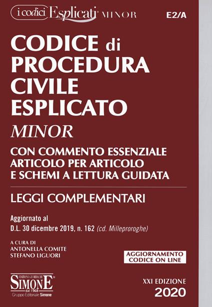 Codice di procedura civile esplicato. Con commento essenziale articolo per articolo e schemi a lettura guidata. Leggi complementari. Con Contenuto digitale per download e accesso online - copertina