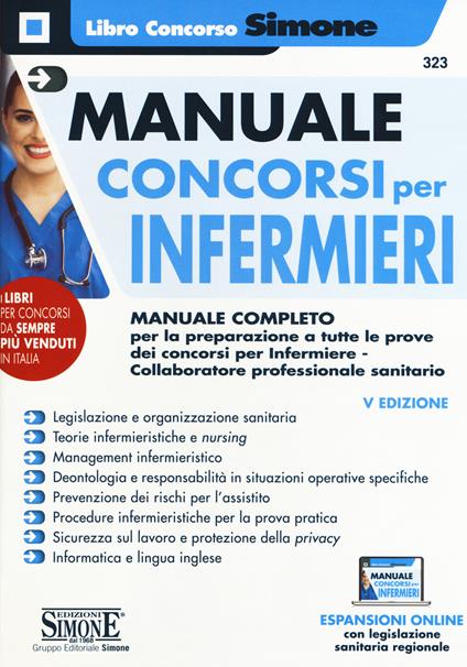 Manuale concorsi per infermieri. Manuale completo per la preparazione a tutte le prove dei concorsi per infermiere-collaboratore professionale sanitario. Con espansione online - copertina