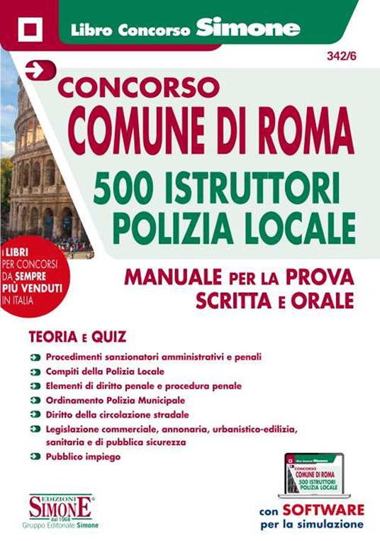 Concorso comune di Roma. 500 istruttori Polizia locale. Manuale per la prova scritta e orale. Con software di simulazione - copertina