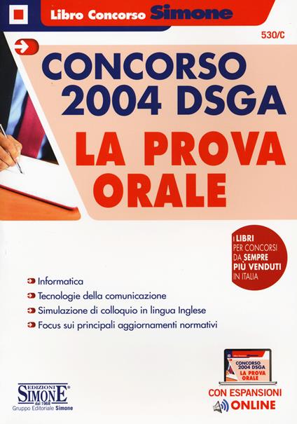 Concorso 2004 DSGA. La prova orale. Con espansioni online - copertina