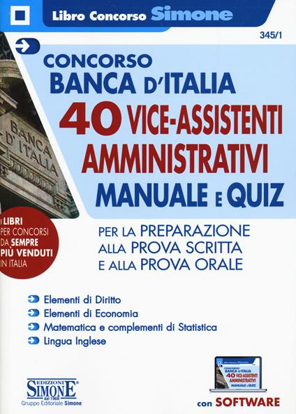 Concorso Banca d'Italia. 40 viceassistenti amministrativi. Manuale e quiz per la preparazione. Con espansioni online. Con software di simulazione - copertina
