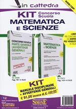 Kit concorso scuola matematica e scienze. Classe di concorso A28 (ex A059): Manuale disciplinare-Avvertenze generali. Con aggiornamento online