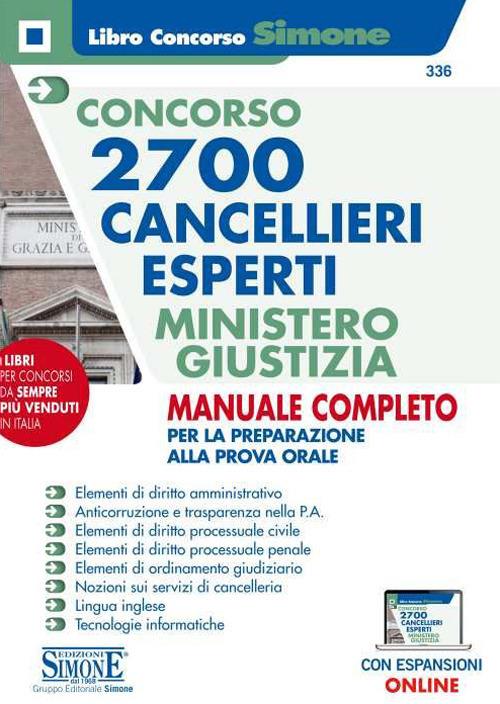 Concorso 2700 cancellieri esperti Ministero della Giustizia. Manuale completo per la preparazione alla prova orale. Con espansione online - copertina