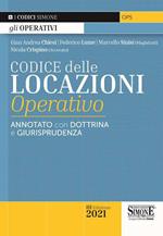 Codice delle locazioni operativo. Annotato con dottrina e giurisprudenza