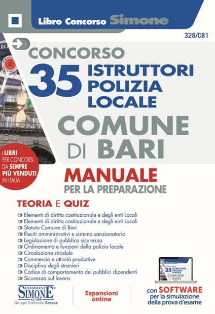 Concorso 35 istruttori polizia locale Comune di Bari. Manuale per la preparazione. Con espansione online. Con software di simulazione - copertina