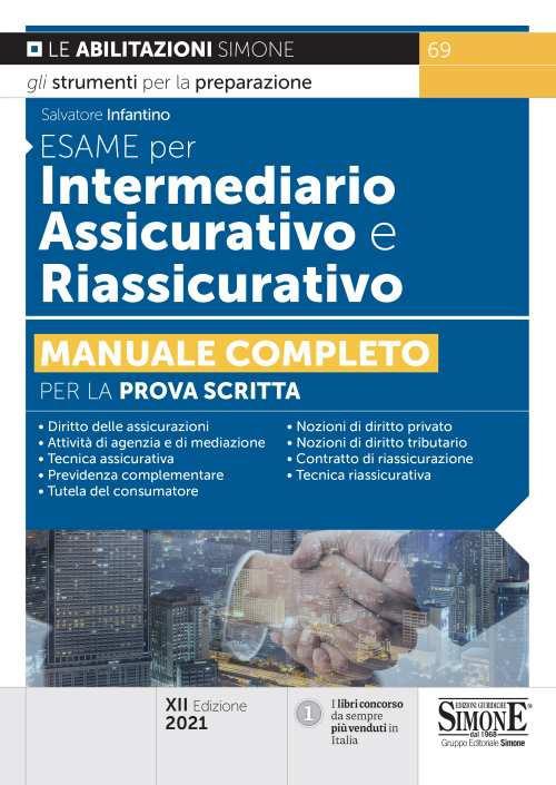 Esame per intermediario assicurativo e riassicurativo. Manuale completo per la prova scritta - Salvatore Infantino - copertina