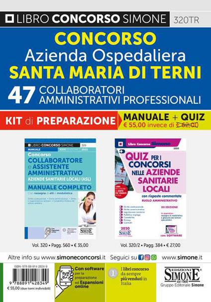 Concorso Azienda Ospedaliera Santa Maria di Terni. 47 collaboratori amministrativi professionali. Kit di preparazione. Manuale completo + Quiz con risposte commentate - copertina