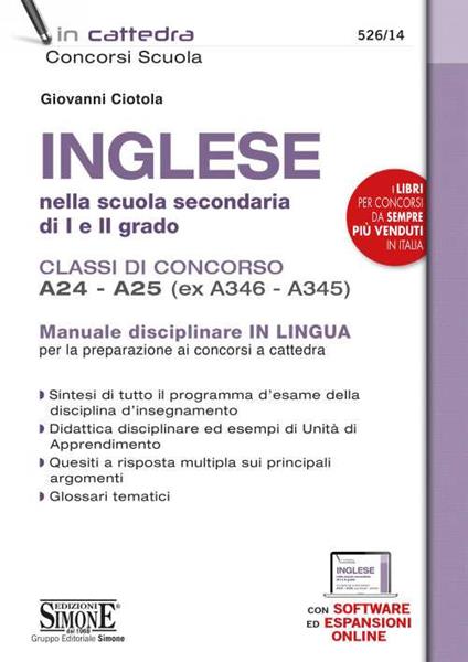 Inglese nella scuola secondaria di I e II grado. Classi di concorso A24-A25 (ex A346-A345). Con espansione online. Con software di simulazione - Giovanni Ciotola - copertina