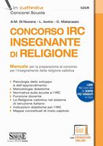 Concorso IRC Insegnante di Religione. Manuale per la preparazione. Con espansione online