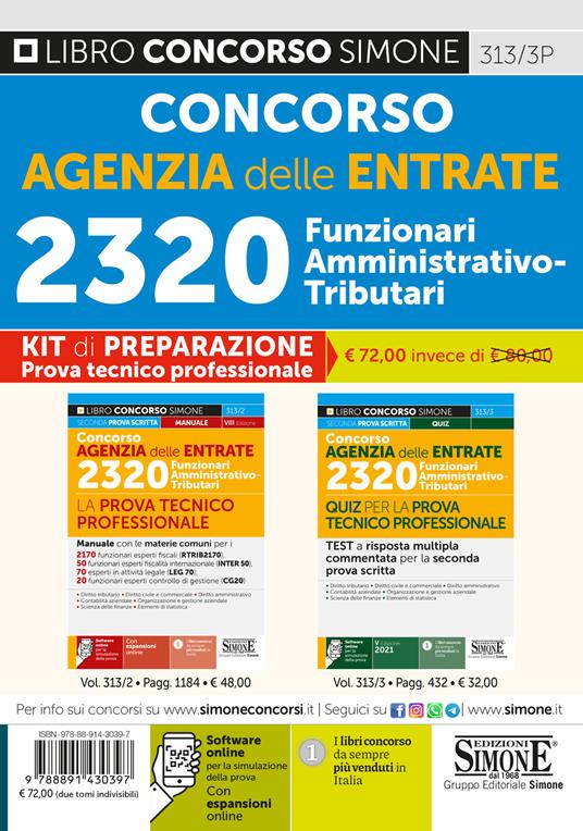 Concorso Agenzia delle entrate. 2320 Funzionari amministrativo-tributari. Prova tecnico professionale. Kit di preparazione. Con espansione online. Con software di simulazione - copertina