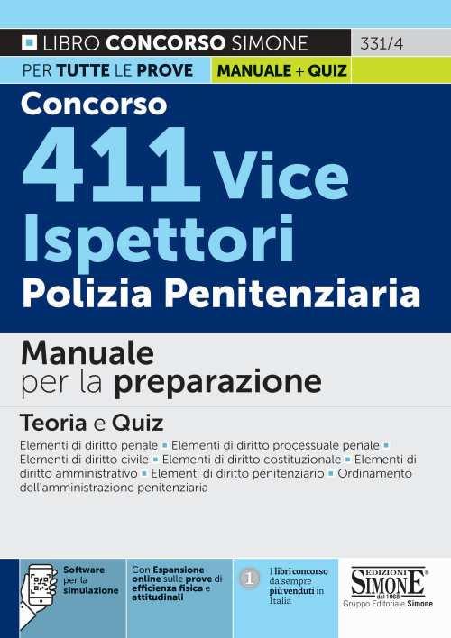 Concorso 411 Vice Ispettori Polizia Penitenziaria. Manuale per la preparazione. Teoria e quiz. Con espansione online. Con software di simulazione - copertina