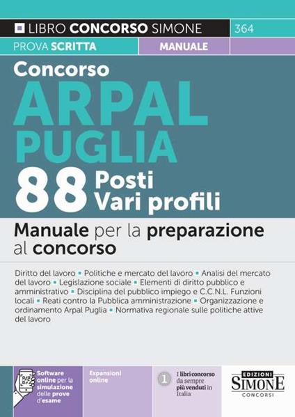 Concorso ARPAL Puglia. 88 posti vari profili. Manuale per la preparazione al concorso. Con espansione online. Con software di simulazione - copertina
