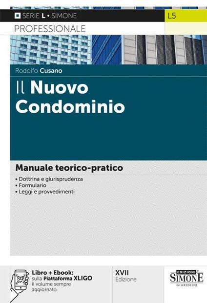 Il nuovo condominio. Manuale teorico-pratico. Con aggiornamento online - Rodolfo Cusano - copertina