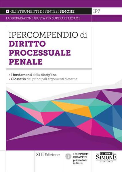 Ipercompendio diritto processuale penale. I fondamenti della disciplina. Glossario dei principali argomenti d'esame - copertina