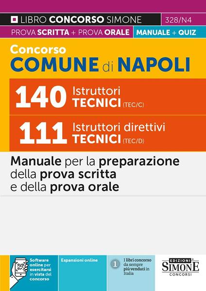 Concorso Comune Napoli 140 Istruttori tecnici (TEC/C) 111 Istruttori direttivi tecnici (TEC/D). Manuale per la preparazione della prova scritta e della prova orale. Con software di simulazione - copertina
