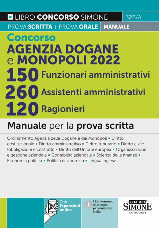 Concorso Agenzia Dogane e Monopoli 2022. 150 funzionari amministrativi 260 assistenti amministrativi 120 ragionieri. Manuale per la prova scritta - copertina