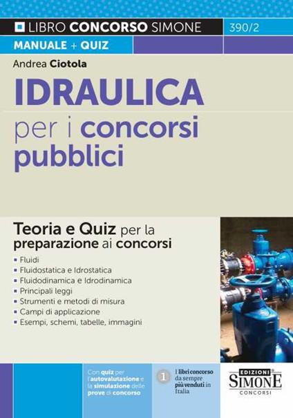 Idraulica per i concorsi pubblici. Teoria e quiz per la preparazione ai concorsi - Andrea Ciotola - copertina