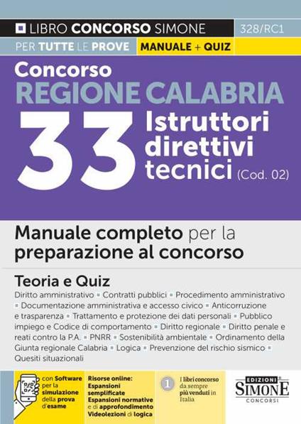 Concorso regione Calabria. 33 istruttori direttivi tecnici (cod. 02). Manuale completo per la preparazione al concorso. Teoria e quiz. Con espansione online. Con software di simulazione - copertina