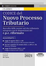 Codice del nuovo processo tributario. Raccolta delle norme sul rito tributario integrata con le disposizioni del c.p.c. rifomato