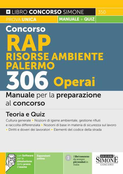 Concorso RAP Risorse Ambiente Palermo 306 operai. Manuale per la preparazione al concorso. Teoria e quiz. Con espansione online. Con software di simulazione - copertina