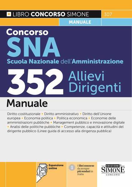 Concorso SNA (Scuola Nazionale dell’Amministrazione). 352 allievi dirigenti. Manuale. Con espansione online - copertina