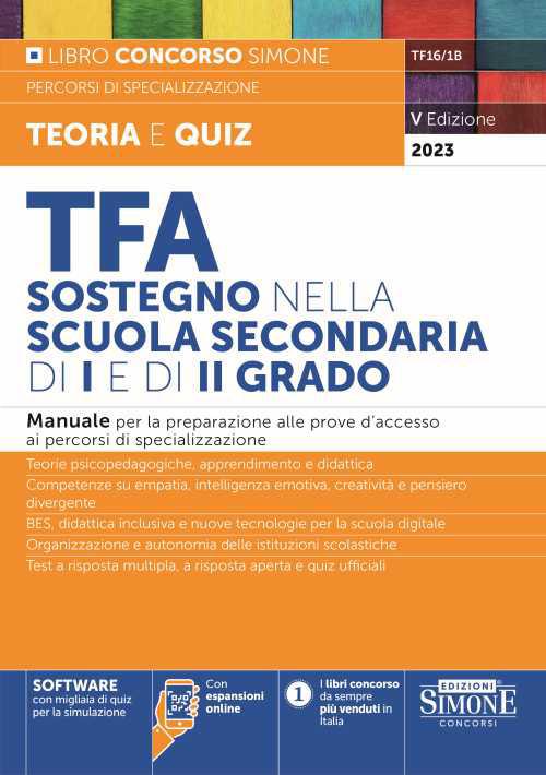 TFA sostegno nella scuola secondaria di I e di II grado. Manuale per la preparazione alle prove d'accesso ai percorsi di specializzazione. Con espansione online. Con software di simulazione - copertina