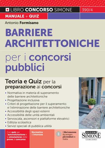 Barriere architettoniche per i concorsi pubblici. Teoria e Quiz per la preparazione ai concorsi - Antonio Formisano - copertina