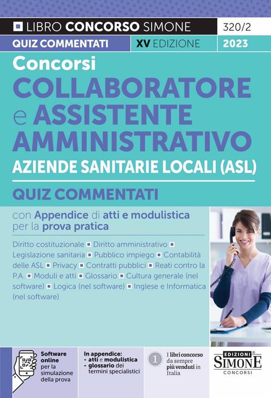 Concorso collaboratore e assistente amministrativo nelle Aziende Sanitarie Locali ASL. Quiz commentati. Con software di simulazione - copertina