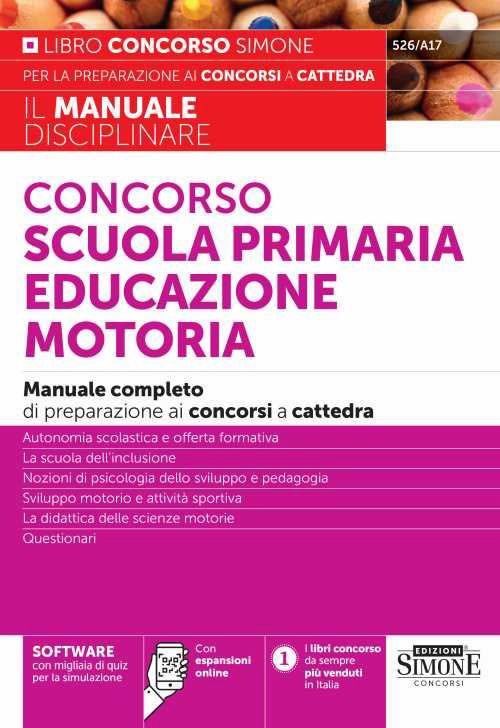 Concorso scuola primaria educazione motoria. Manuale completo di preparazione ai concorsi a cattedra. Con espansione online - copertina
